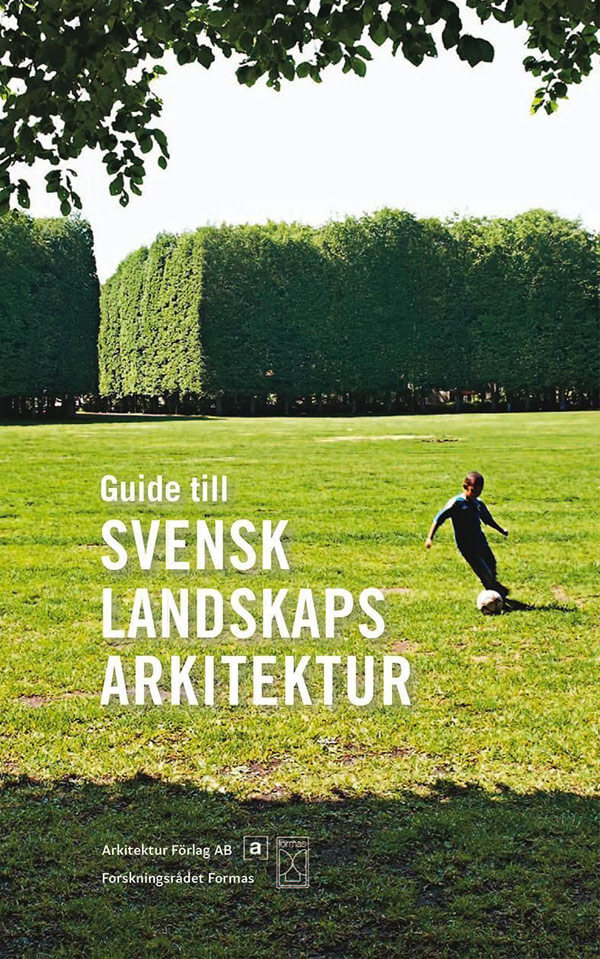 press-guide-till-svensk-landskaps-arkitektur